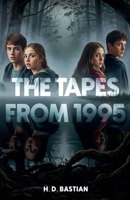 The Tapes From 1995 B0FR8Z25NG Book Cover