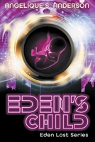 Eden's Child B09S25BTFC Book Cover