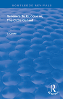 Greene's Tu Quoque Or, the Cittie Gallant 0367182521 Book Cover