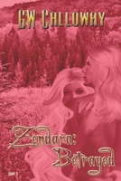 Zendara Betrayed 1487425597 Book Cover