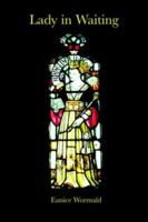 Lady in Waiting 1845491394 Book Cover