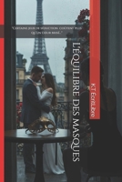 L'équilibre des masques (French Edition) B0F2ZNRDN7 Book Cover