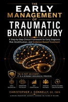 Early Concussion Management: A Practical Guide to the Diagnosis and Early Management of Traumatic Brain Injury B0H1RFKBGM Book Cover