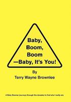 Baby, Boom, Boom-Baby, It's You! 1456824910 Book Cover