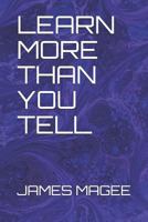 LEARN MORE THAN YOU TELL: RELATED SHORT STORIES 1793139385 Book Cover