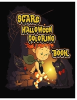 Scare Halloween Coloring book B08L2LL1YP Book Cover