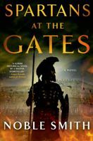 Spartans at the Gates 1250025583 Book Cover