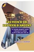 LES YEUX D'OR, LES YEUX D'ARGENT (French Edition) B08F8PC83C Book Cover