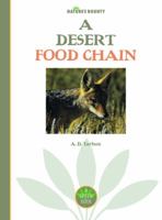 A Desert Food Chain (Nature's Bounty) 1628321407 Book Cover