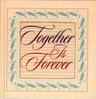 Together Is Forever 0849951607 Book Cover