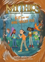 The Mythics #3: Kit and the Nine-Tailed Fox 0063058987 Book Cover