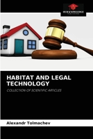 HABITAT AND LEGAL TECHNOLOGY: COLLECTION OF SCIENTIFIC ARTICLES 6204029932 Book Cover