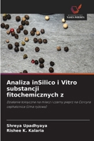 Analiza inSilico i Vitro substancji fitochemicznych z (Polish Edition) 6209568297 Book Cover