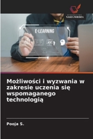 Mozliwosci i wyzwania w zakresie uczenia sie wspomaganego technologia (Polish Edition) 6209886493 Book Cover
