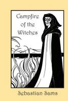 Campfire of the Witches 1500693383 Book Cover
