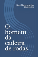 O homem da cadeira de rodas 6590179506 Book Cover