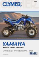 Clymer Yamaha Raptor 700R 2006-2009 1599692961 Book Cover