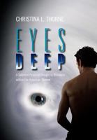 Eyes Deep: A Satirical Personal Insight to Blunders within the American System 1469182785 Book Cover