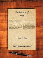 Declaration of One: Here's My Signature 1426903421 Book Cover