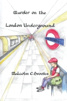 Murder on the London Underground 183538756X Book Cover