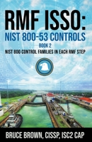 Rmf Isso: NIST 800-53 Controls B0BQ5F61KB Book Cover