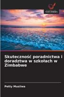 Skutecznośc poradnictwa i doradztwa w szkolach w Zimbabwe 620936859X Book Cover