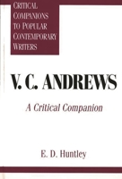 V. C. Andrews: A Critical Companion (Critical Companions to Popular Contemporary Writers) 0313294488 Book Cover