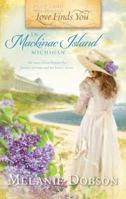 Love Finds You in Mackinac Island, Michigan 1609366409 Book Cover