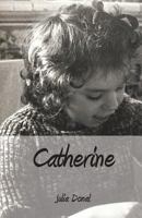 Catherine 1481986821 Book Cover