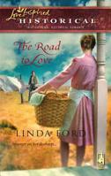 The Road to Love 0373827873 Book Cover