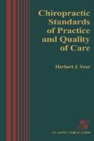 CHIROPRACTIC STANDARDS PRACT & QUALITY CARE 0834202425 Book Cover