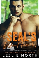 The SEAL's Instant Family 1739775325 Book Cover