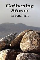 Gathering Stones 0965895092 Book Cover