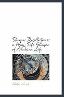 Shoepac Recollections: a Way-Side Glimpse of American Life 0526783281 Book Cover