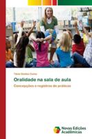 Oralidade na sala de aula 620217790X Book Cover