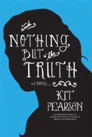 And Nothing But the Truth 1554688558 Book Cover