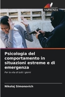 Psicologia del comportamento in situazioni estreme e di emergenza (Italian Edition) 6208025850 Book Cover