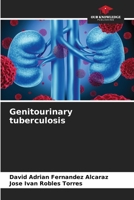 Genitourinary tuberculosis 6206477924 Book Cover