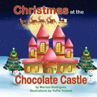 Christmas at the Chocolate Castle 1539991830 Book Cover