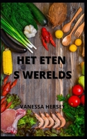 Het Eten S Werelds null Book Cover