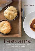 French Lessons: Recipes And Techniques For A New Generation Of Cooks 1740665376 Book Cover