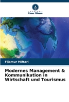 Modernes Management & Kommunikation in Wirtschaft und Tourismus (German Edition) 6207795296 Book Cover