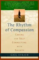 Rhythm of Compassion: Caring for Self, Connecting with Society 1582900582 Book Cover