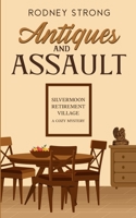 Antiques and Assault (Silvermoon Retirement Village Cozy Mystery) 199115562X Book Cover