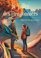 La vallée des dragonniers (French Edition) 2371583804 Book Cover