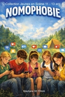 Nomophobie (Collection Jeunes en Scène) (French Edition) B0GFHDHJ7X Book Cover