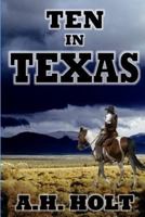 Ten In Texas 1716097207 Book Cover