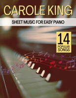 Carole King Sheet Music: 14 Popular Songs for Easy Piano B0DTF1LSN4 Book Cover