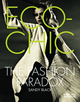 Eco-chic: The Fashion Paradox 1906155097 Book Cover