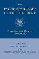 Economic Report of the President February 2012 1470149362 Book Cover